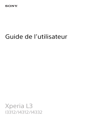 Manuel du propriétaire | Sony Xperia L3 - I3312 Manuel utilisateur | Fixfr