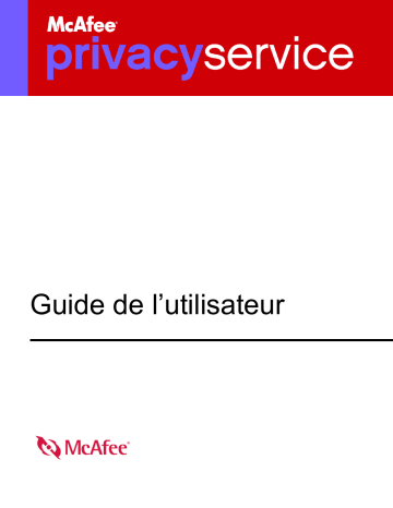 Mode d'emploi | McAfee PrivacyService 2006 Manuel utilisateur | Fixfr