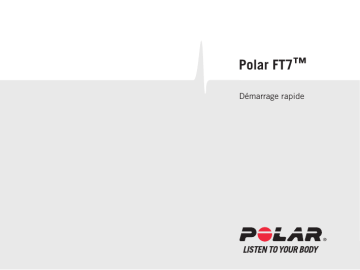 Guide de démarrage rapide | Polar FT7 Manuel utilisateur | Fixfr