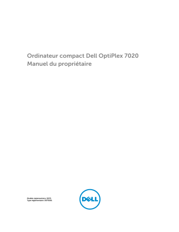 Dell OptiPlex 7020 desktop Manuel du propriétaire | Fixfr