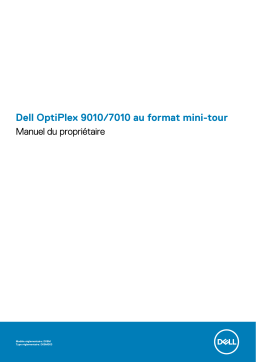 Dell OptiPlex 9010 desktop Manuel du propriétaire