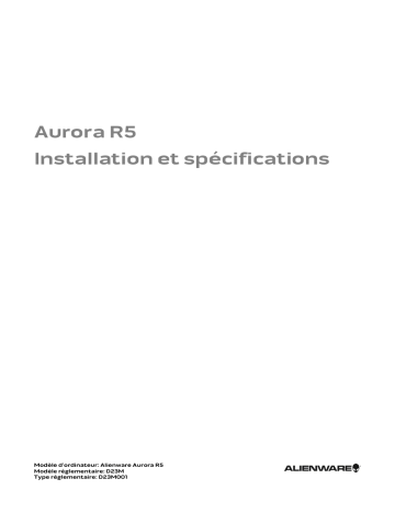 Alienware Aurora R5 Desktop Guide de démarrage rapide | Fixfr