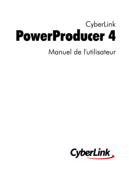CyberLink PowerProducer 4.0 Mode d'emploi