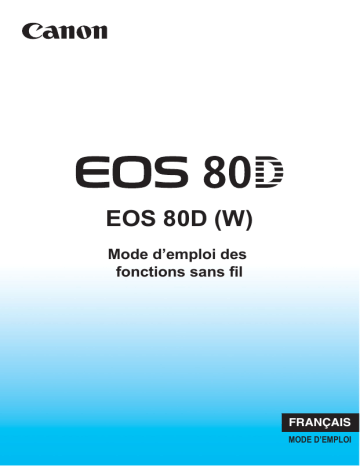 Canon EOS 80D Manuel utilisateur | Fixfr