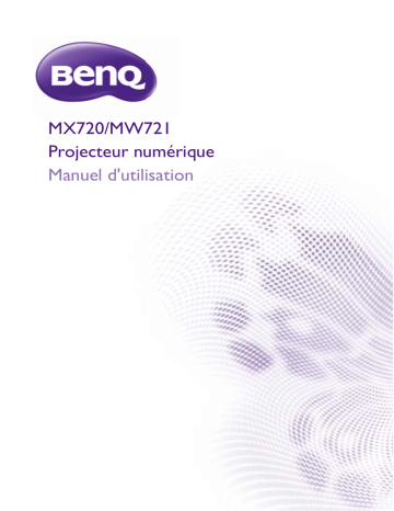 Manuel du propriétaire | BenQ MX720 Manuel utilisateur | Fixfr