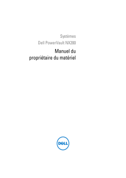 Dell PowerVault NX200 storage Manuel du propriétaire