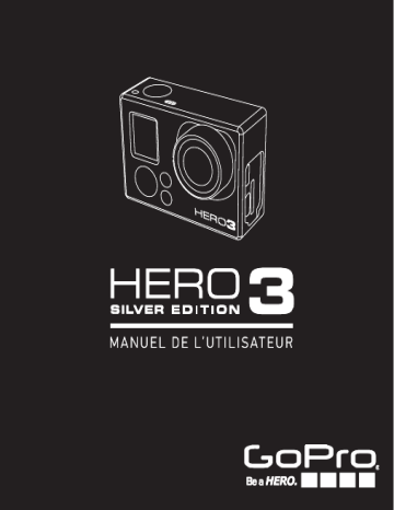 Mode d'emploi | GoPro Hero 3 Silver Edition Manuel utilisateur | Fixfr