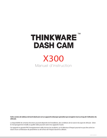 Manuel du propriétaire | Thinkware X300 Dash Cam Manuel utilisateur | Fixfr