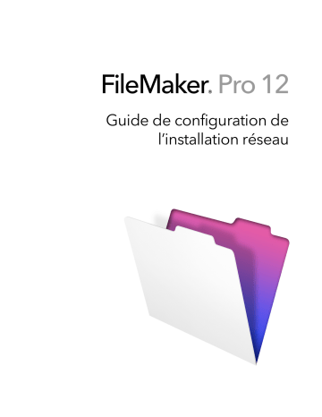 Mode d'emploi | Filemaker Pro 12 Manuel utilisateur | Fixfr