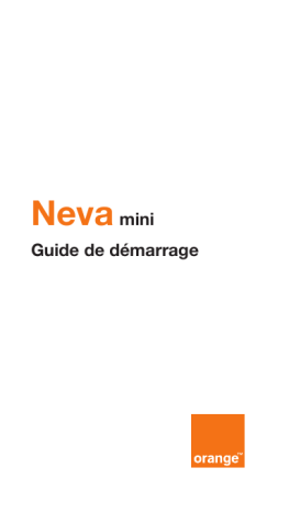 Guide de démarrage rapide | ORANGE Neva Mini Manuel utilisateur | Fixfr