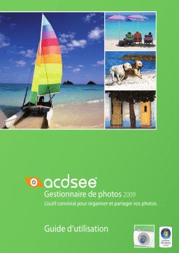 ACDSee Gestionnaire Gestionnaire de photos 2009 Manuel utilisateur