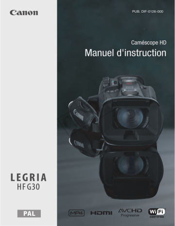 Manuel du propriétaire | Canon LEGRIA HF G30 Manuel utilisateur | Fixfr