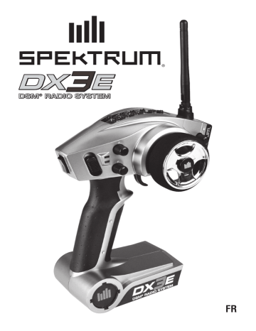 DX3E DSM 3-Channel Transmitter Only | Spektrum DX3E 3-Channel DSM Surface Radio Manuel utilisateur | Fixfr