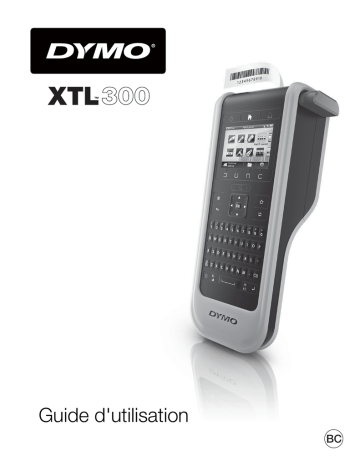 Dymo XTL™ 300 XTL™ Industrial Label Maker Manuel utilisateur | Fixfr
