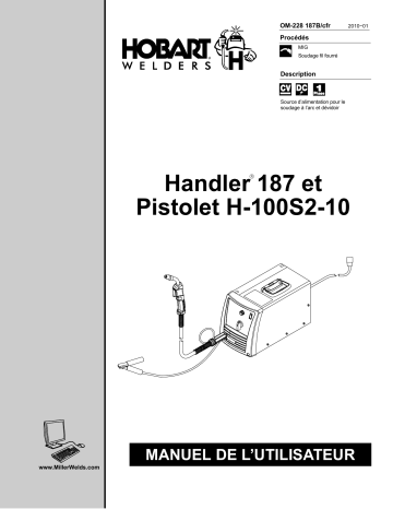 Manuel du propriétaire | HobartWelders HANDLER 187 AND H-10 GUN Manuel utilisateur | Fixfr