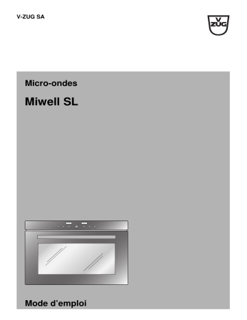 Mode d'emploi | V-ZUG 945 Microwave Miwell SL Export Manuel utilisateur | Fixfr