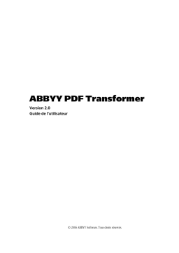 ABBYY PDF Transformer version 2.0 Mode d'emploi