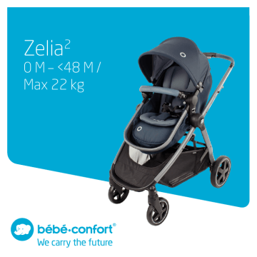 Manuel du propriétaire | BEBE CONFORT Zelia² Stroller Manuel utilisateur | Fixfr