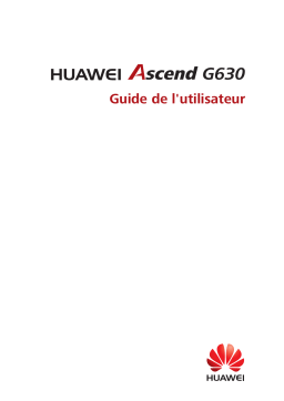 Huawei Ascend G630 Manuel utilisateur