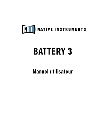 Native Instruments Battery 3 Mode d'emploi | Fixfr
