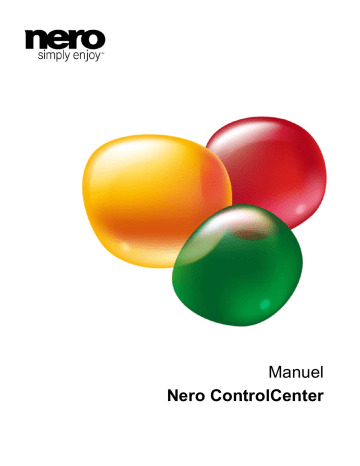 Mode d'emploi | Nero Control Center Manuel utilisateur | Fixfr