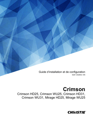 Crimson HD31 | Christie Crimson WU31 31,500 lumens, WUXGA 3DLP laser projector. Manuel utilisateur | Fixfr