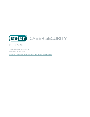 Mode d'emploi | ESET Cyber Security 6 Manuel utilisateur | Fixfr