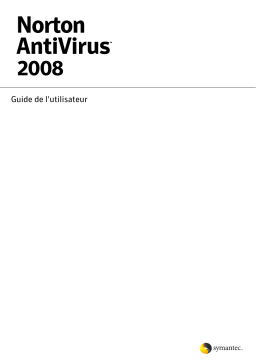 Symantec Norton AntiVirus 2008 Manuel utilisateur