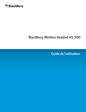 Manuel du propriétaire | Blackberry HS-500 Manuel utilisateur | Fixfr