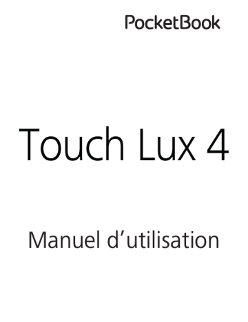 Mode d'emploi | Pocketbook Touch Lux 4 Manuel utilisateur | Fixfr