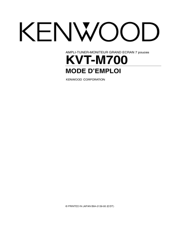 Manuel du propriétaire | Kenwood KVT-M700 Manuel utilisateur | Fixfr