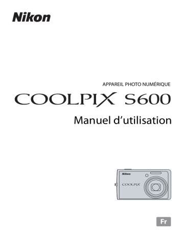 Mode d'emploi | Nikon Coolpix S600 Manuel utilisateur | Fixfr