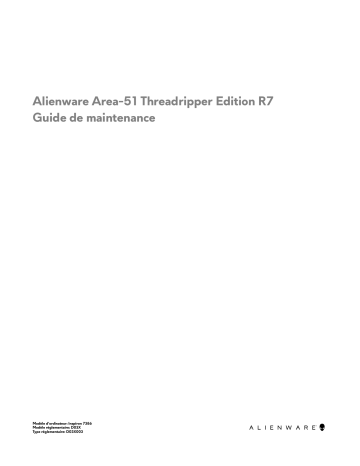 Alienware Area-51 Threadripper Edition R7 Manuel utilisateur | Fixfr