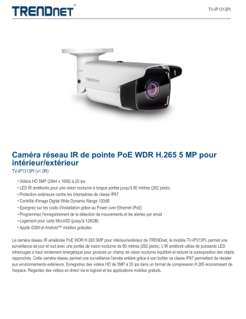 Trendnet TV-IP1313PI Indoor/Outdoor 5MP H.265 WDR PoE Enhanced IR Network Camera Fiche technique | Fixfr
