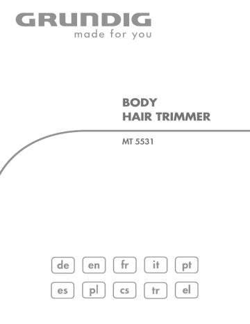 Manuel du propriétaire | Grundig MT 5531 BODY HAIR TRIMMER, R, NICD Manuel utilisateur | Fixfr