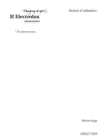 Manuel du propriétaire | ARTHUR MARTIN ADE57140W Manuel utilisateur | Fixfr