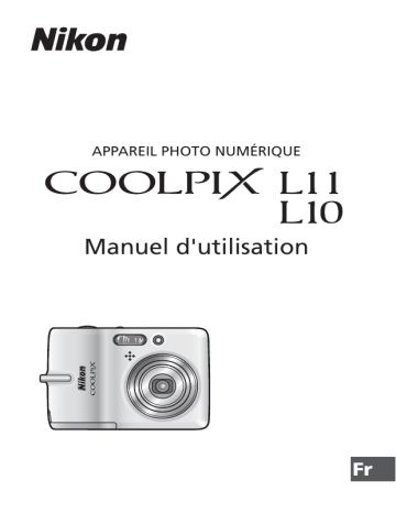 Coolpix L11 | Mode d'emploi | Nikon Coolpix L10 Manuel utilisateur | Fixfr