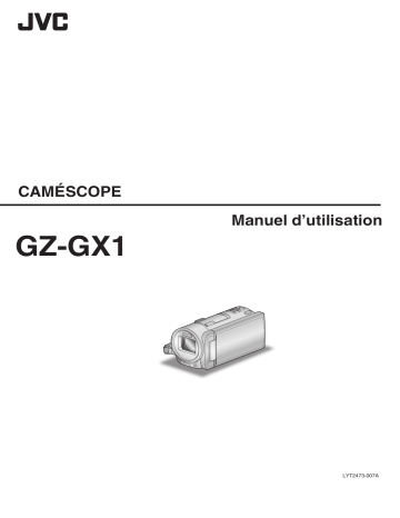 JVC GZ GX1 Manuel utilisateur | Fixfr