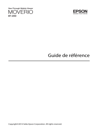 Mode d'emploi | Epson Moverio BT-200 Manuel utilisateur | Fixfr