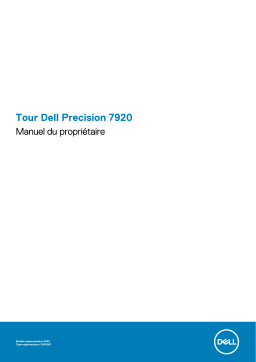Dell Precision 7920 Tower workstation Manuel du propriétaire