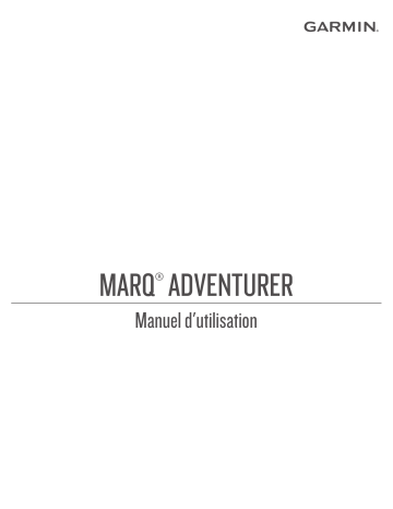 Mode d'emploi | Garmin Marq Adventurer Manuel utilisateur | Fixfr