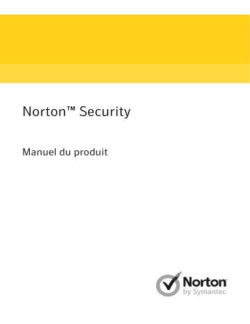 Symantec Norton Security 2018 Manuel utilisateur | Fixfr