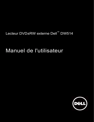 Dell External USB Ultra Slim DVD +/-RW Slot Drive DW514 electronics accessory Manuel du propriétaire | Fixfr
