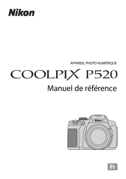 Nikon COOLPIX P520 Manuel utilisateur