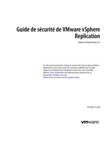 Mode d'emploi | VMware vSphere Replication 6.5 Manuel utilisateur | Fixfr