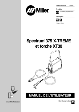 Miller SPECTRUM 375 X-TREME AND XT30 TORCH Manuel utilisateur