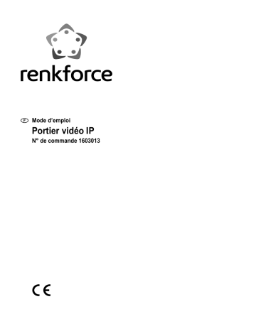 Renkforce RF-3206026 IP video door intercom Wi-Fi, Radio Complete kit Manuel du propriétaire | Fixfr