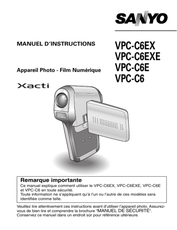 VPC C6EXE | Mode d'emploi | Sanyo VPC C6EX Manuel utilisateur | Fixfr