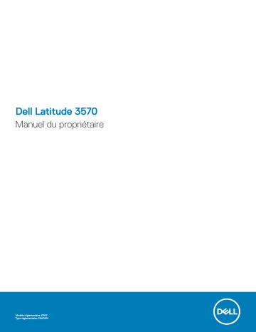 Dell Latitude 3570 laptop Manuel du propriétaire | Fixfr