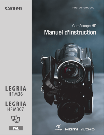Mode d'emploi | Canon LEGRIA HF M307 Manuel utilisateur | Fixfr
